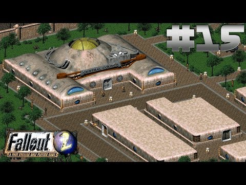 Fallout 2 Part 15: Welcome To Vault City!? W/ Strike