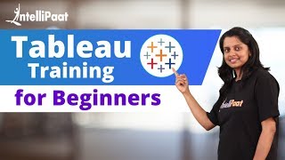 Tableau Training for Beginners | Tableau Tutorial | Intellipaat