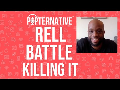 Rell Battle talks about Killing It on Peacock and much more!