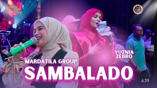 Download lagu SAMBALADO - YUZNIA ZEBRO | Mardatila Group mp3 Download lagu SAMBALADO - YUZNIA ZEBRO | Mardatila Group mp3