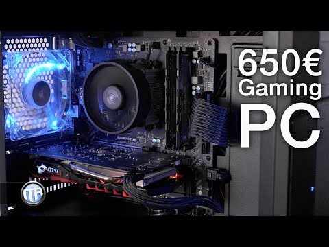 600€ - 650€ Gaming-PC 2018 (400€ PC aufrüsten!)