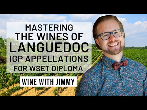 WSET Level 4 Diploma D3 - The Appellations of Languedoc - IGPs