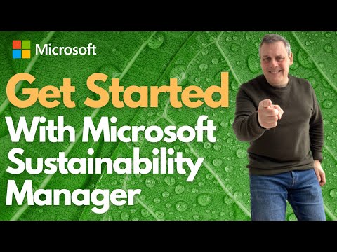 Get Started with Microsoft Sustainability Manager