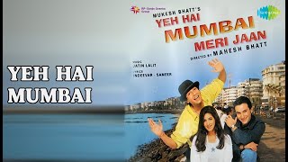 Download lagu ये है मुंबई | Yeh Hai Mumbai Meri Jaan | Sudesh Bhosle Songs | mp3