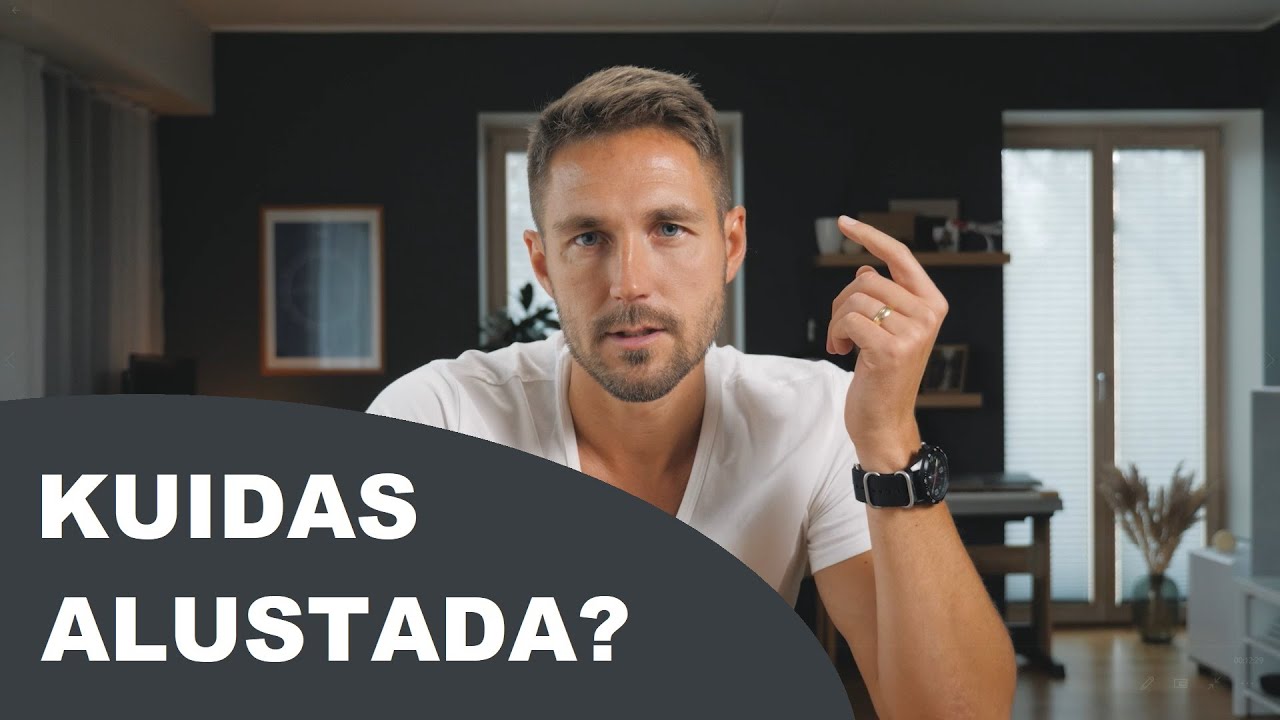 #1 Kristian Kuutok: Kuidas alustada investeerimist?