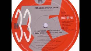 PARADISE PROGRAMME - DEEP GREEN (PENTATONIC REMIX) 1992