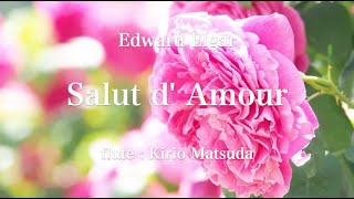 Download lagu Salut d' Amour (Edward Elgar) flute : Kirio Matsuda mp3