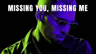 Chris Brown - Missing You, Missing Me ft. H.E.R. (2025)