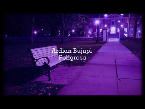 Ardian Bujupi - Peligrosa (𝒔𝒍𝒐𝒘𝒆𝒅 𝒅𝒐𝒘𝒏) ༄