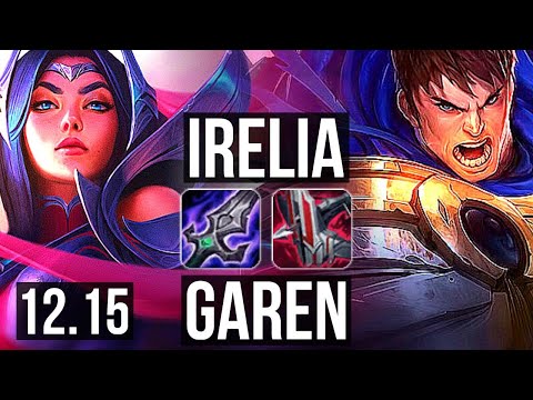 IRELIA vs GAREN (TOP) | 7/0/3, 6 solo kills, 400+ games, Godlike | EUW Master | 12.15