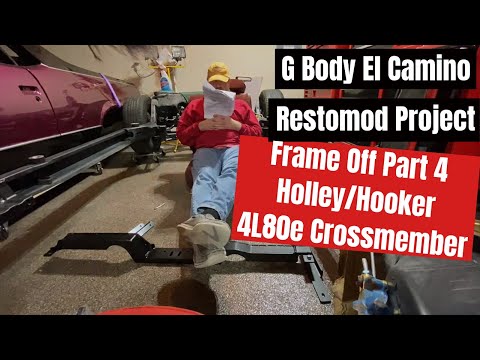 G Body El Camino Restomod Frame Off Part 4: Hooker BlackHeart Transmission Crossmember