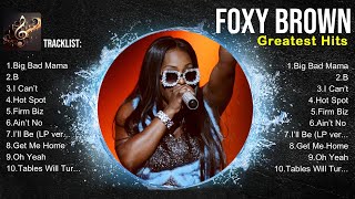 Foxy Brown MIX ~ Hits 2024 ~ Foxy Brown Rap Songs