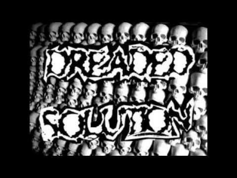 Dreaded Solution - All Governments Are Liars & Murderers 2007 Side A