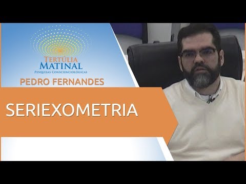 Tertúlia Matinal 3 - Seriexometria (Holobiografologia)