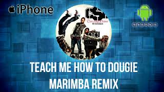 Cali Swag District Teach Me How To Dougie Marimba Ringtone Remix
