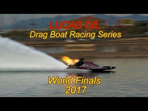 Lucas Oil Drag Boat Racing Series  World Finals 2017