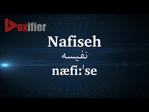 How to Pronunce Nafiseh (نفیسه) in Persian (Farsi) - Voxifier.com