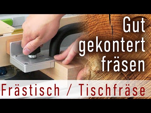 Schmalseiten sicher und präzise auf dem Frästisch bearbeiten – Der Contermax im Einsatz.