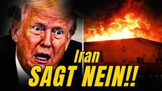 IRAN LEHNT TRUMPS ULTIMATUM AB – ES ESKALIERT!