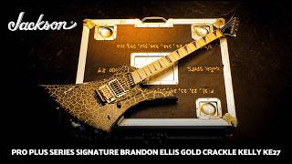 Video thumbnail for Brandon Ellis Presents His Gold Crackle Kelly KE27 | Jackson Guitars by Jackson Guitars