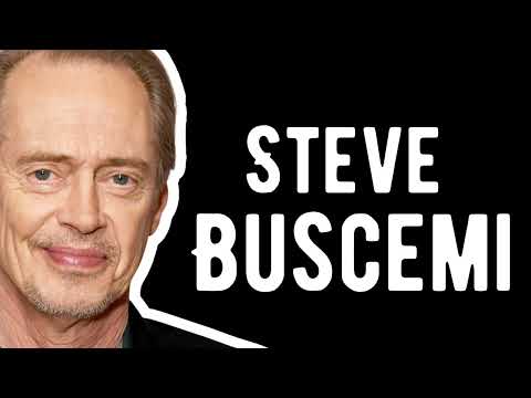 How Do You Pronounce Steve Buscemi?