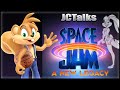 JCTalks Space Jam A New Legacy