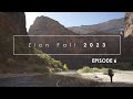 Photographing Zion, Fall 2023: Episode 6 (Large Format Landscape Photography)