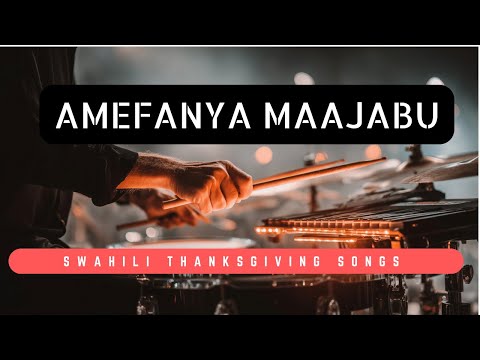 Amefanya Maajabu | Ona yale Bwana Amefanya | Sounds Of Afrika