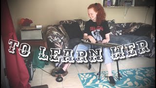 To Learn Her - Miranda Lambert【Cover】