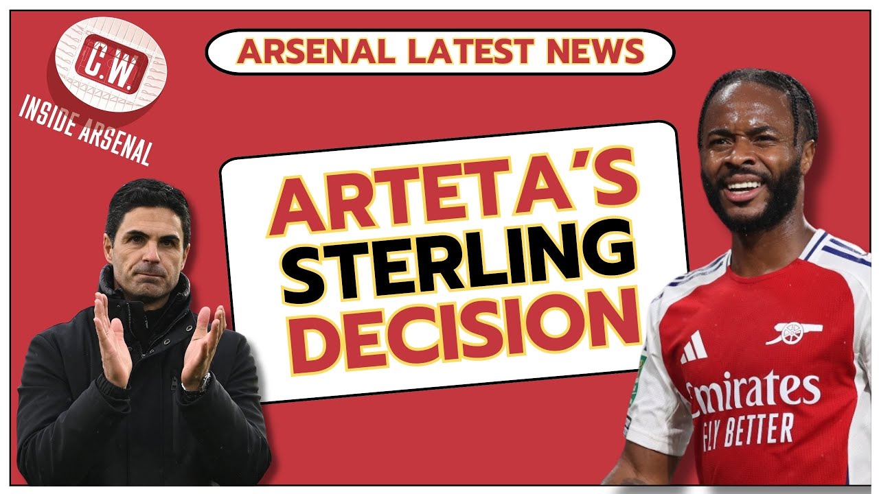 Arsenal latest news: Arteta's Sterling decision | Havertz's message | Lewis-Skelly England call