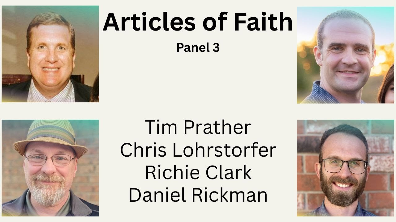 GMC Articles of Faith Panel #3 - April 24, 2026