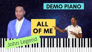 All of me - John Legend - Demo piano