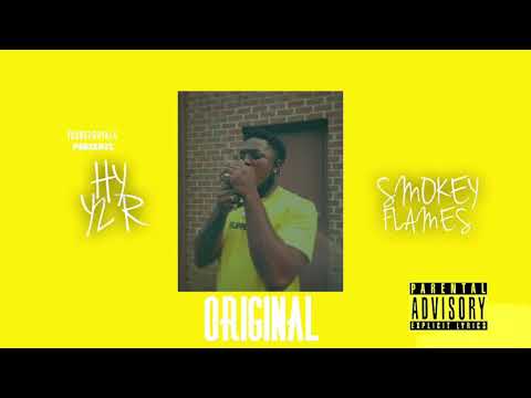 HY Y2R Ft Smokey Flames - Original (Official Audio)