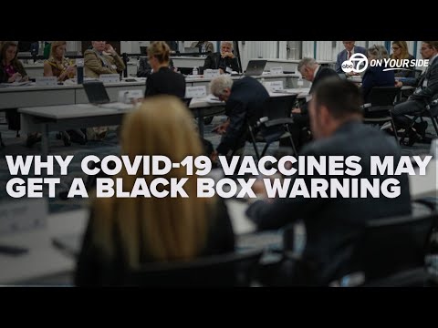 Is the COVID 19 vaccine getting a black box warning