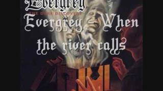 Evergrey - When the river calls