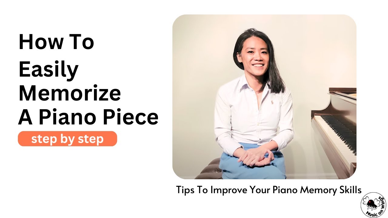 How to Memorize a Piano Piece