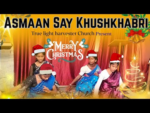 Asmaan Say Khushkhabri | Hindi Christmas Dance Video | Christian Worship Song”