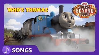 Who&#39;s Thomas | Journey Beyond Sodor | Thomas &amp; Friends