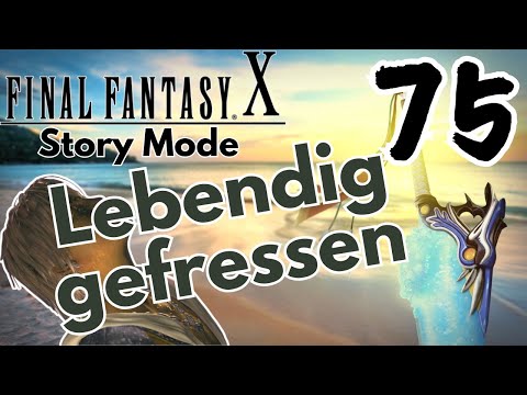 Let's Play Final Fantasy 10 [Story Modus] 75 - Hinein in die Höhle des Löwen
