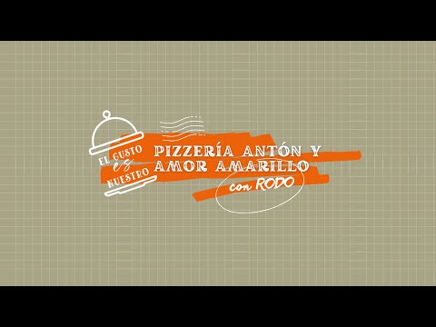 El gusto es nuestro | Pizzería Antón y Amor Amarillo