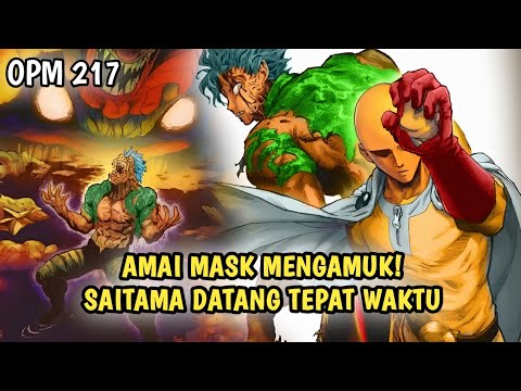 SAITAMA DATANG TEPAT WAKTU MENYELAMATKAN AMAI MASK YANG MENGAMUK | MANGA OPM 217
