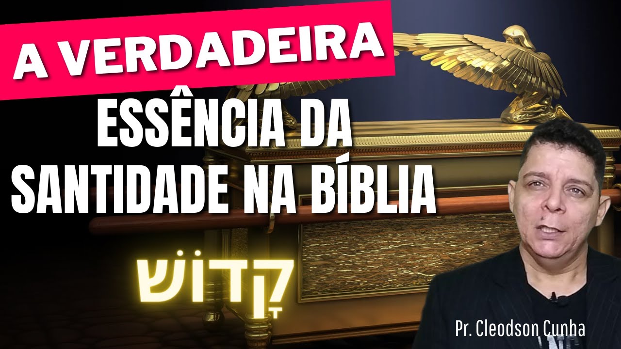 Revelando a Verdadeira Essência da Santidade na Bíblia | Além da Bondade Moral