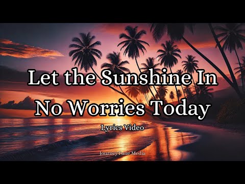 Life’s a Journey, No Worries | Motivational Song to Keep You Moving and Smiling (Lyrics Video)