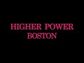 Boston - Higher Power lyrics - kkcherryco66 Boston - Higher Power lyrics