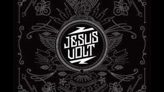 Jesus Volt - Bullseye