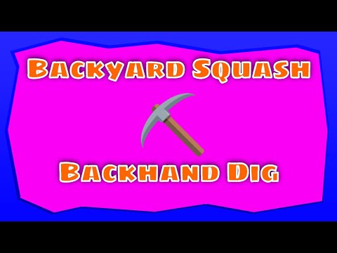 Backyard Squash  - Backhand Dig - Squash Training from home