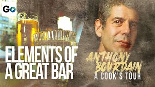 Anthony Bourdain A Cook's Tour: Season 2 Episode 5: Elements of a Great Bar