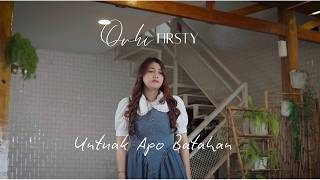 Download lagu Ovhi Firsty -  Untuak Apo Batahan mp3