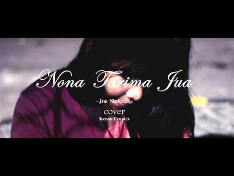 Nona Tarima Jua  -Joe Siahaya ,Cover By.Kenzo