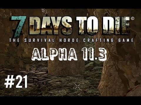 7 Days to Die Alpha 11.3 - Baumschule - Gameplay Deutsch / German #21